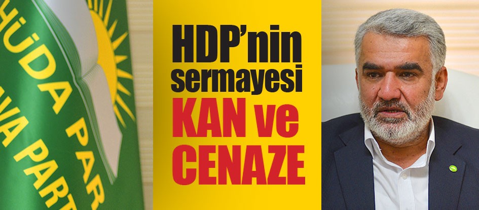 HDP’nin sermayesi kan ve cenaze