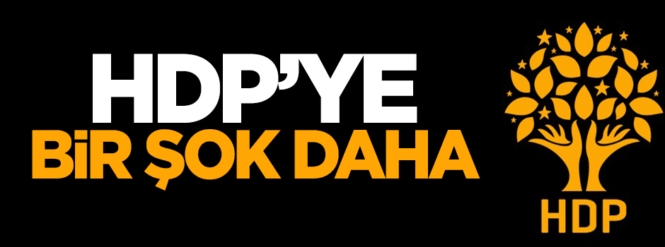 HDP'ye bir şok daha!