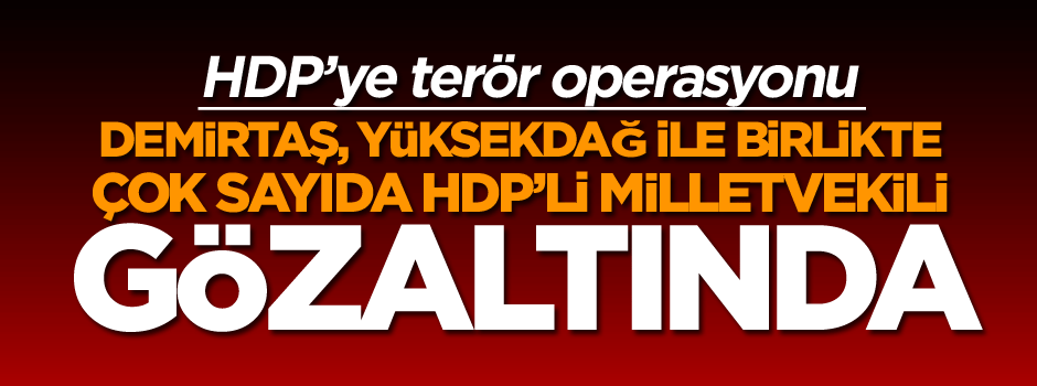 HDP’ye gece baskını: Demirtaş ve Yüksekdağ gözaltında