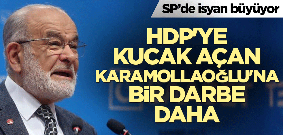 HDP'ye kucak açan Karamollaoğlu'na bir darbe daha
