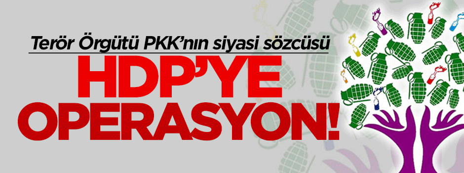 HDP'ye operasyon!