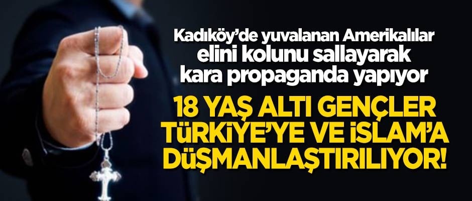 Hedef 18 yaş altı gençler! Amerikalı misyonerler, İngilizce kurs adı altında Türkiye'ye ve İslam'a düşman ediyorlar!