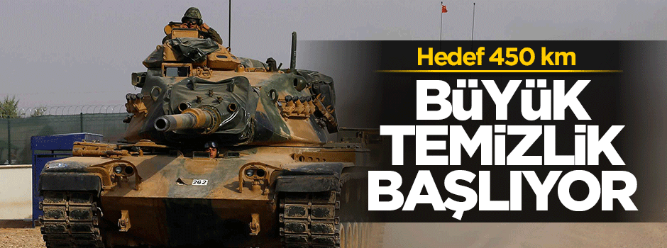 Hedef 450 km... Büyük temizlik başlıyor