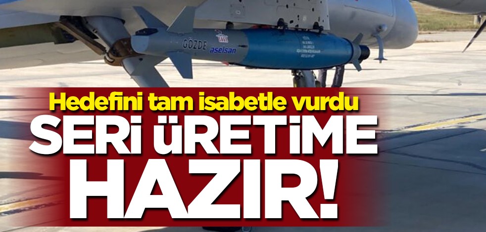 Hedefini tam isabetle vurdu! Seri üretime hazır