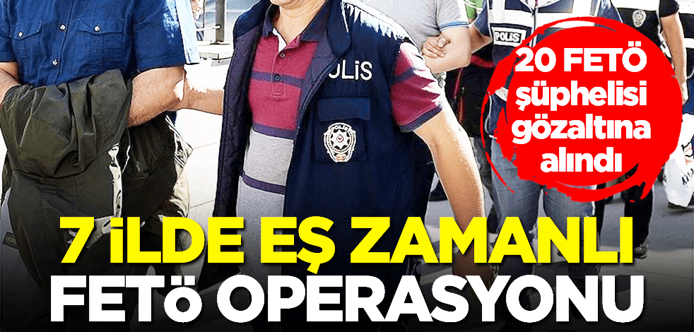 Hedefte Deniz Kuvvetleri Komutanlığı yapılanması var! Ankara merkezli 7 ilde eş zamanlı FETÖ operasyonu