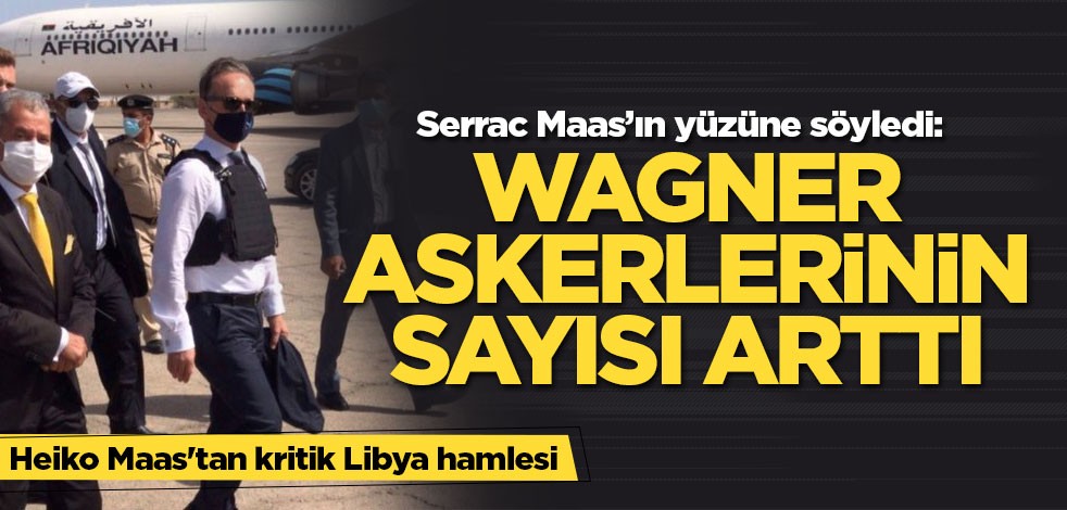 Heiko Maas'tan kritik Libya hamlesi