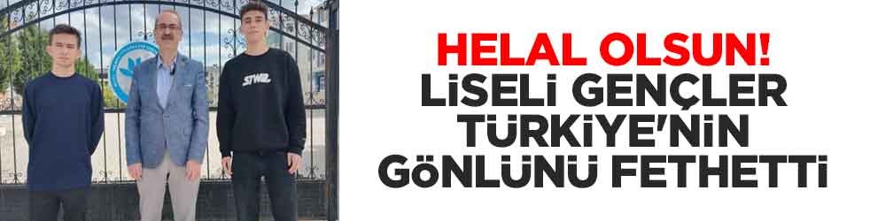 Helal olsun! Liseli gençler Türkiye'nin gönlünü fethetti