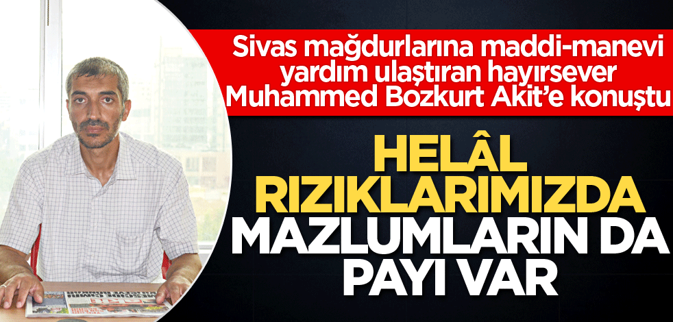 Helâl rızıklarımızda mazlumların da payı var