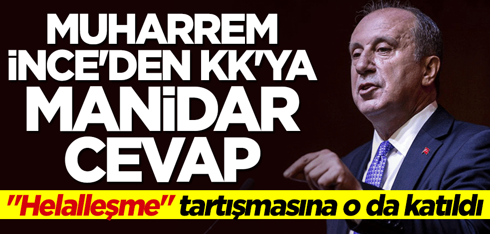 "Helalleşme" tartışmasına o da katıldı... İnce'den Kılıçdaroğlu'na manidar cevap