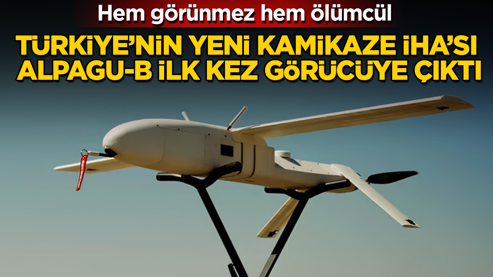Hem görünmez hem ölümcül! Türkiye’nin yeni kamikaze İHA’sı ALPAGU-B ilk kez görücüye çıktı