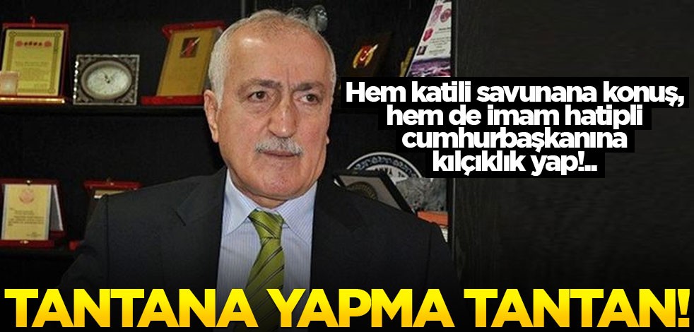 Hem katili savunana konuş, hem de Taranoğlu'nun suçunu Erdoğan'a yık... Tantana yapma Tantan!