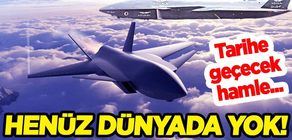 Henüz dünyada yok! Tarihe geçecek hamle...