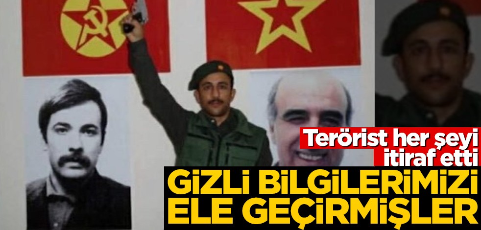 Hepimizin gizli bilgilerini ele geçirmişler! DHKP-C'li teröristten rezil itiraf