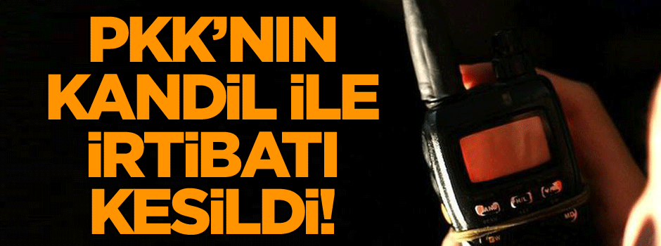 Hepsi ele geçirildi… PKK’nın Kandil ile irtibatı kesildi!