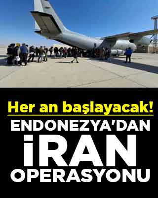Her an başlayacak! Endonezya'dan İran operasyonu