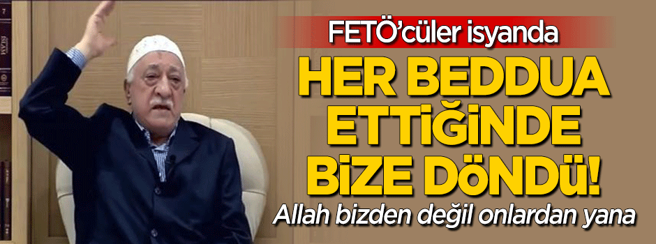 Her bedduası kendisine döndü