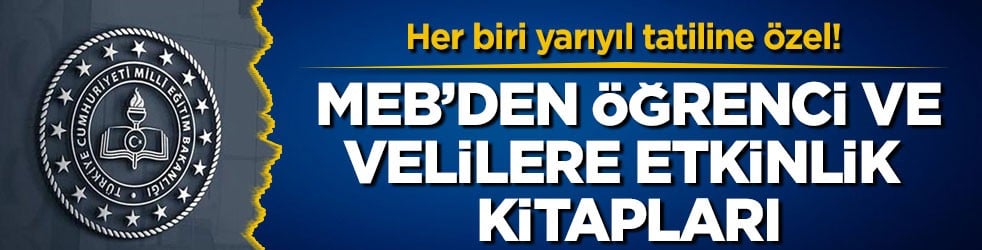 Her biri yarıyıl tatiline özel! MEB’den öğrenci ve velilere etkinlik kitapları