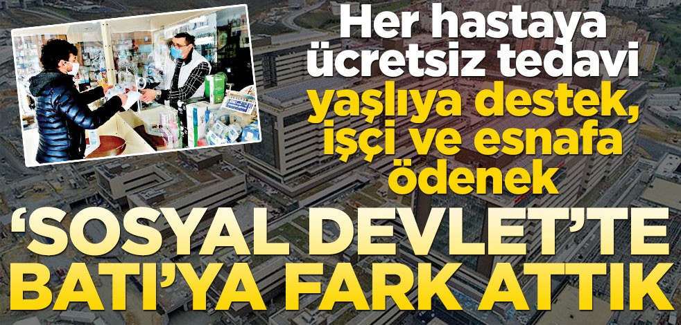 Her hastaya ücretsiz tedavi, yaşlıya destek, işçi ve esnafa ödenek