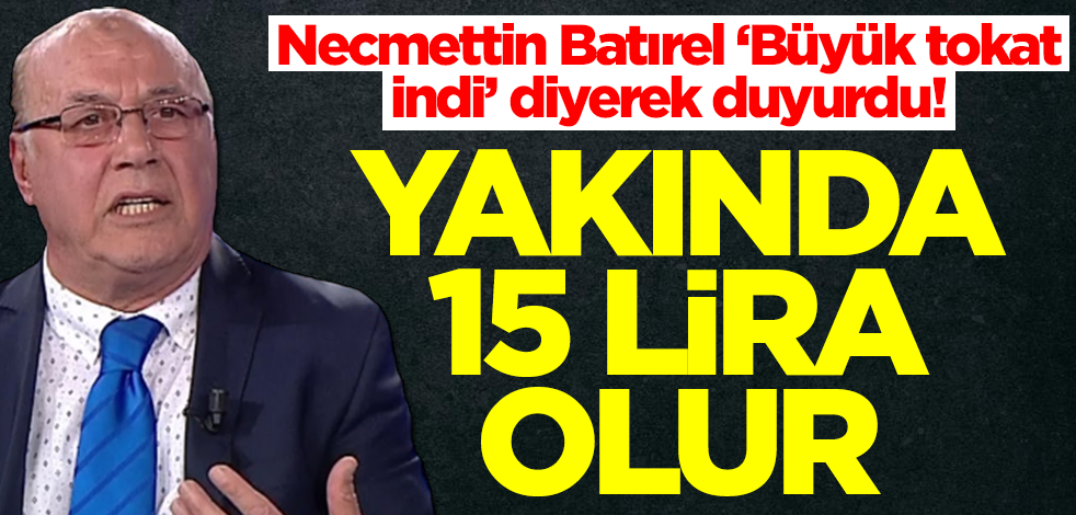 Her seferinde 'Dolar çakılacak' diyen Necmettin Batırel'den yeni çıkış: Kilosu 15 lira olur