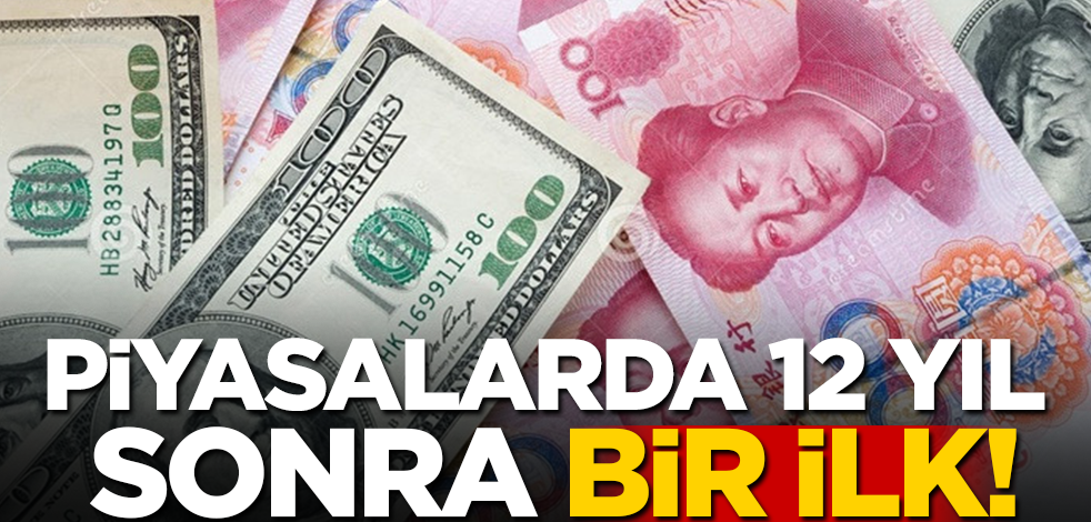 Her şey değişti! Piyasalarda 12 yıl sonra bir ilk