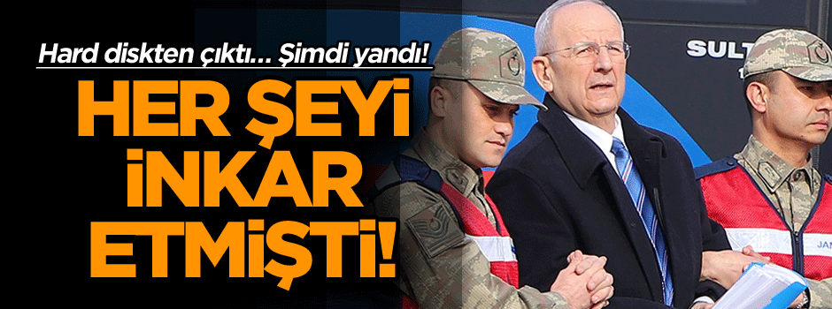 Her şeyi inkar etmişti! Hard diskten çıktı… Şimdi yandı!