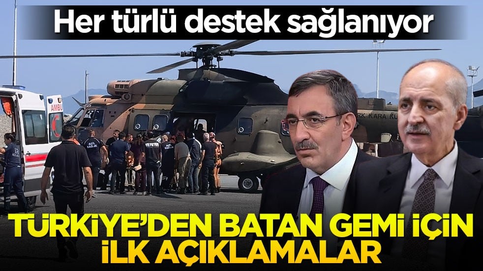 Her türlü destek sağlanıyor! Türkiye’den batan gemi için ilk açıklamalar