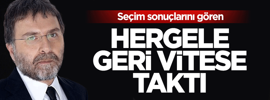 Hergele Ahmet Hakan geri vitese taktı