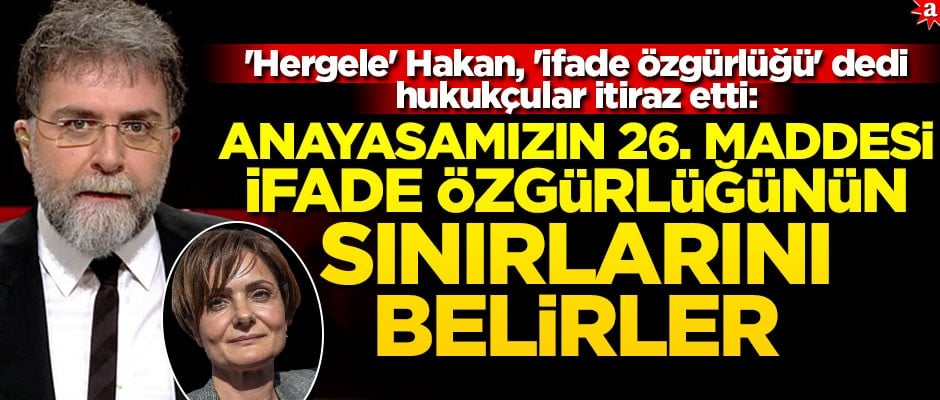 'Hergele' Hakan, 'ifade özgürlüğü' dedi, hukukçular itiraz etti: Anayasamızın 26. maddesi ifade özgürlüğünün sınırlarını belirler
