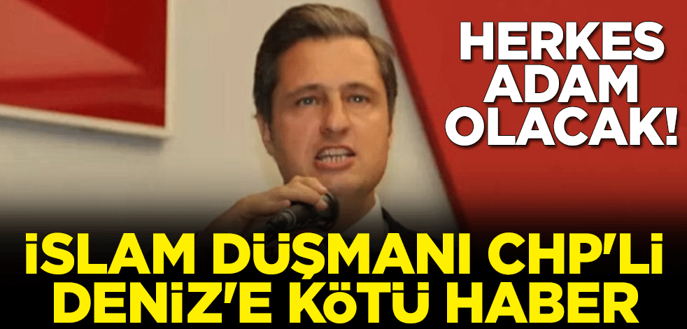 Herkes adam olacak! İslam düşmanı CHP'li Deniz Yücel hakkında suç duyurusu