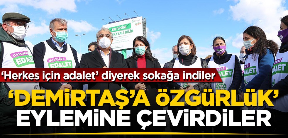 'Herkes için adalet' diyerek sokağa indiler: Selahattin Demirtaş'a 'özgürlük' isteyerek kargaşa çıkarttılar'