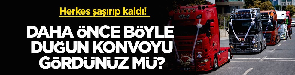 Herkes şaşırıp kaldı! Daha önce böyle düğün konvoyu gördünüz mü?