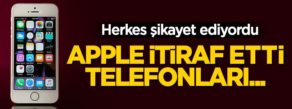 Herkes şikayet ediyordu Apple itiraf etti: Telefonları...