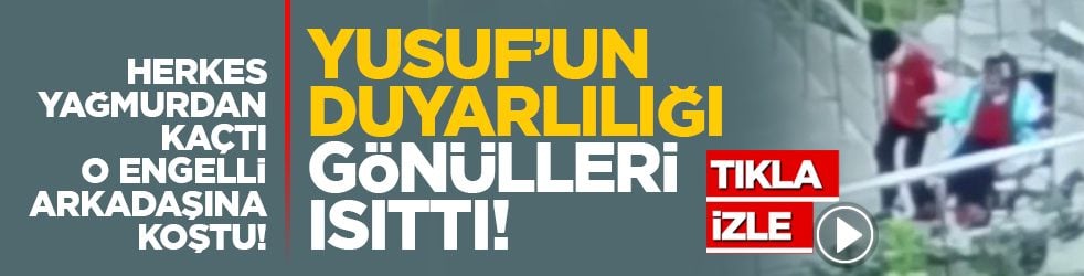 Herkes yağmurdan kaçtı, o engelli arkadaşına koştu! Yusuf’un duyarlılığı gönülleri ısıttı!