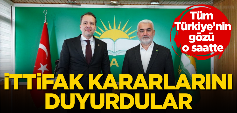 Herkesin gözü o saatte! Cumhur İttifakı'na katılıp katılmayacaklarını açıklayacaklar