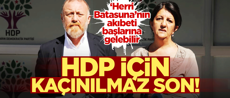 'Herri Batasuna'nın akıbeti HDP'nin de başına gelebilir