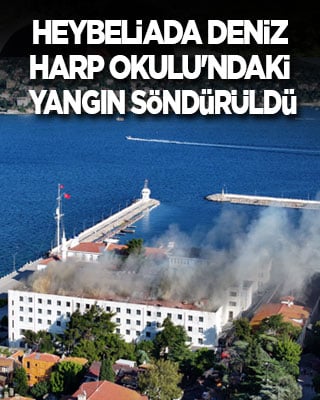 Heybeliada Deniz Harp Okulu'ndaki yangın söndürüldü