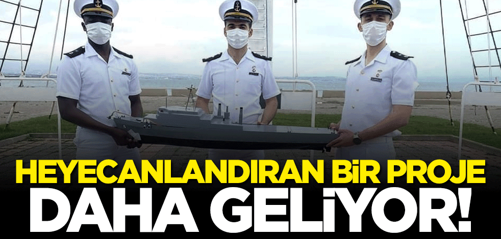 Heyecanlandıran bir proje daha geliyor