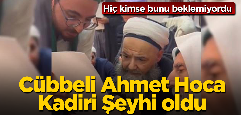 Hiç kimse bunu beklemiyordu! Cübbeli Ahmet Hoca, Kadiri Şeyhi oldu