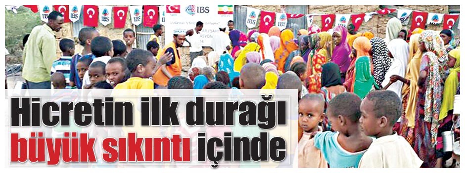 Hicretin ilk durağı büyük sıkıntı içinde