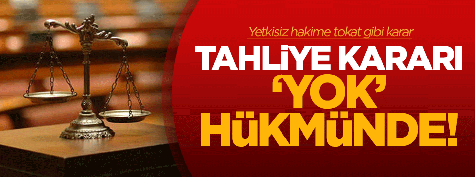 Hidayet Karaca'ya tahliye kararı 'yok' hükmünde
