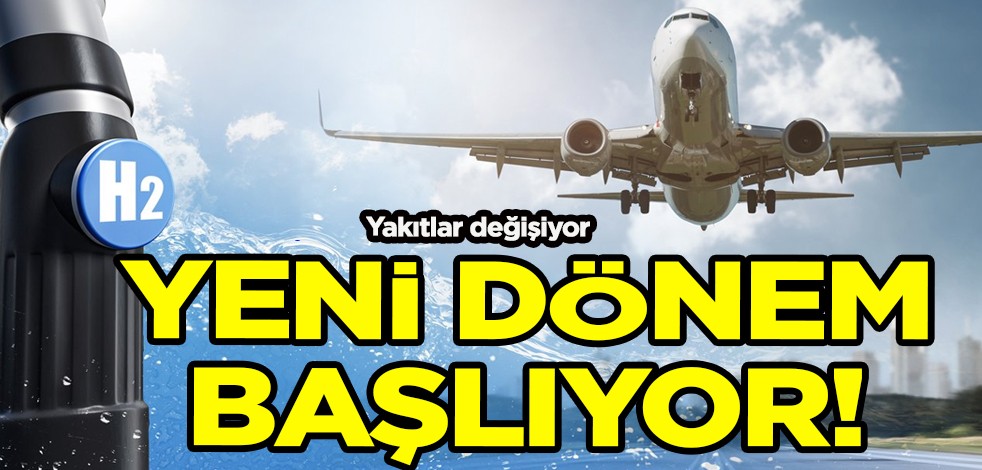 Hidrojen yakıtlı uçak gökyüzü ile buluşuyor: Hidrojen yakıt uçuşların geleceği olacak! Yeni dönem başlıyor