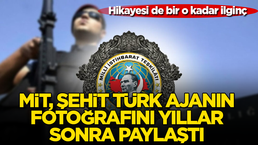 Hikayesi de bir o kadar ilginç! MİT, şehit Türk ajanın fotoğrafını yıllar sonra paylaştı