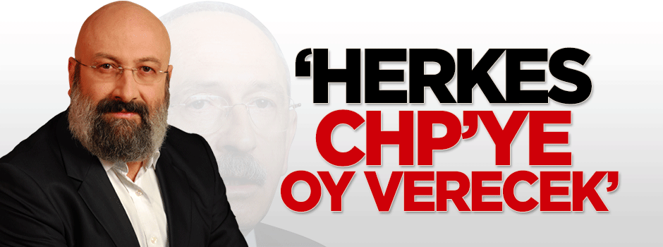 Hikmet Genç: Herkes CHP'ye oy verecek(!)