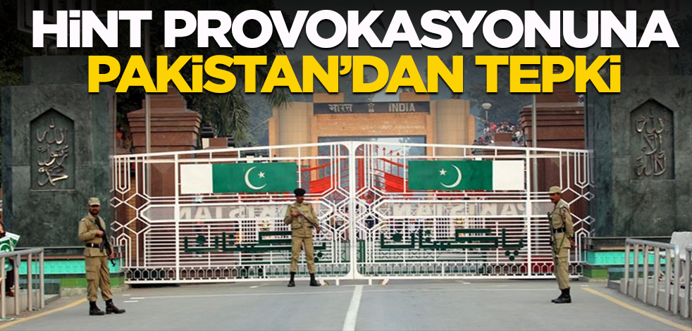Pakistan'dan Hint provokasyonuna tepki