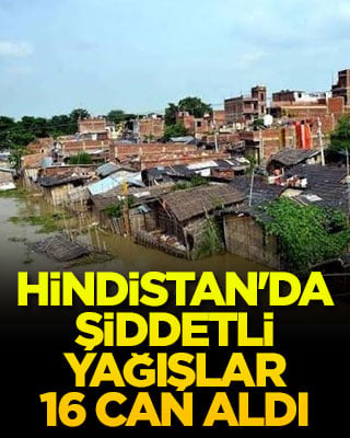 Hindistan'da şiddetli yağışlar 16 can aldı