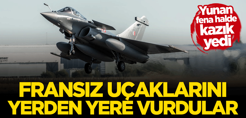 Hindistan'dan olay çıkış! Fransız savaş uçaklarını yerden yere vurdular