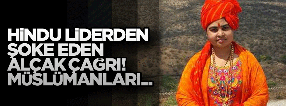 Hindu liderden şoke eden Müslümanları kısırlaştırma çağrısı!
