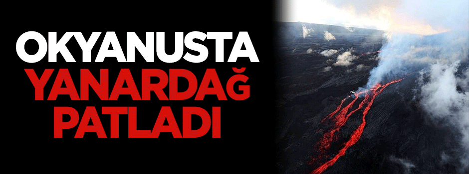 Hint Okyanusu'nda yanardağ patladı