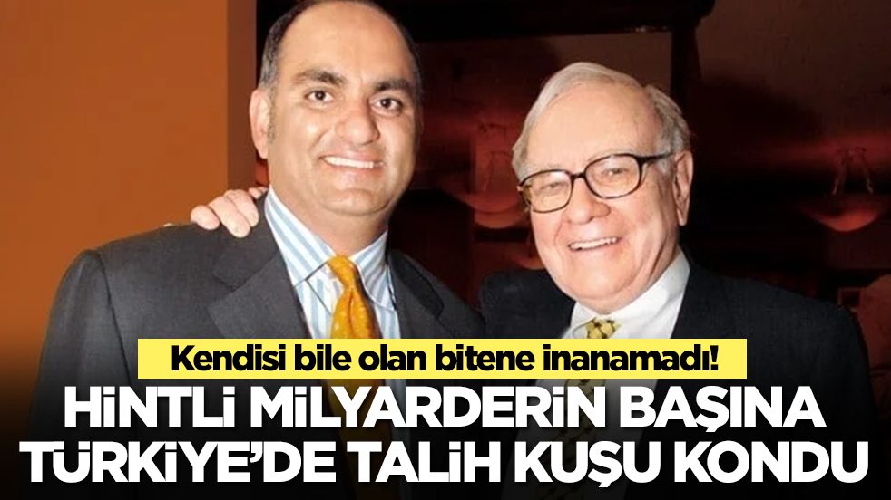 Hintli milyarderin başına Türkiye'de talih kuşu kondu: Kendisi bile olan bitene inanamadı