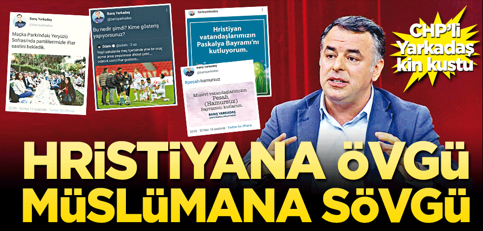 Hıristiyana övgü Müslümana sövgü